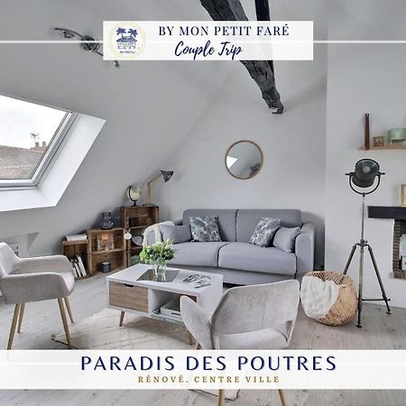 Paradis Des Poutres - Renove & Centre-Ville Bourges Exterior foto